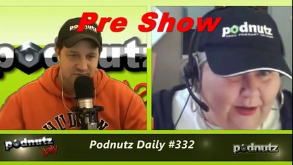 Podnutz Daily #332-Part 1- Unedited - 1 / 5
