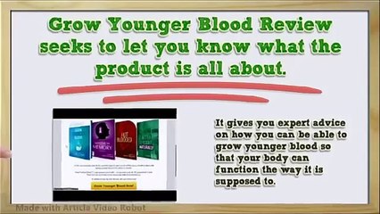 Grow Younger Blood Program Review - Is Grow Younger Blood Scam?