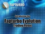 FAPTURBO Evolution First Real Money Forex Trading Robot | Automated Forex Trading on AutoPilot