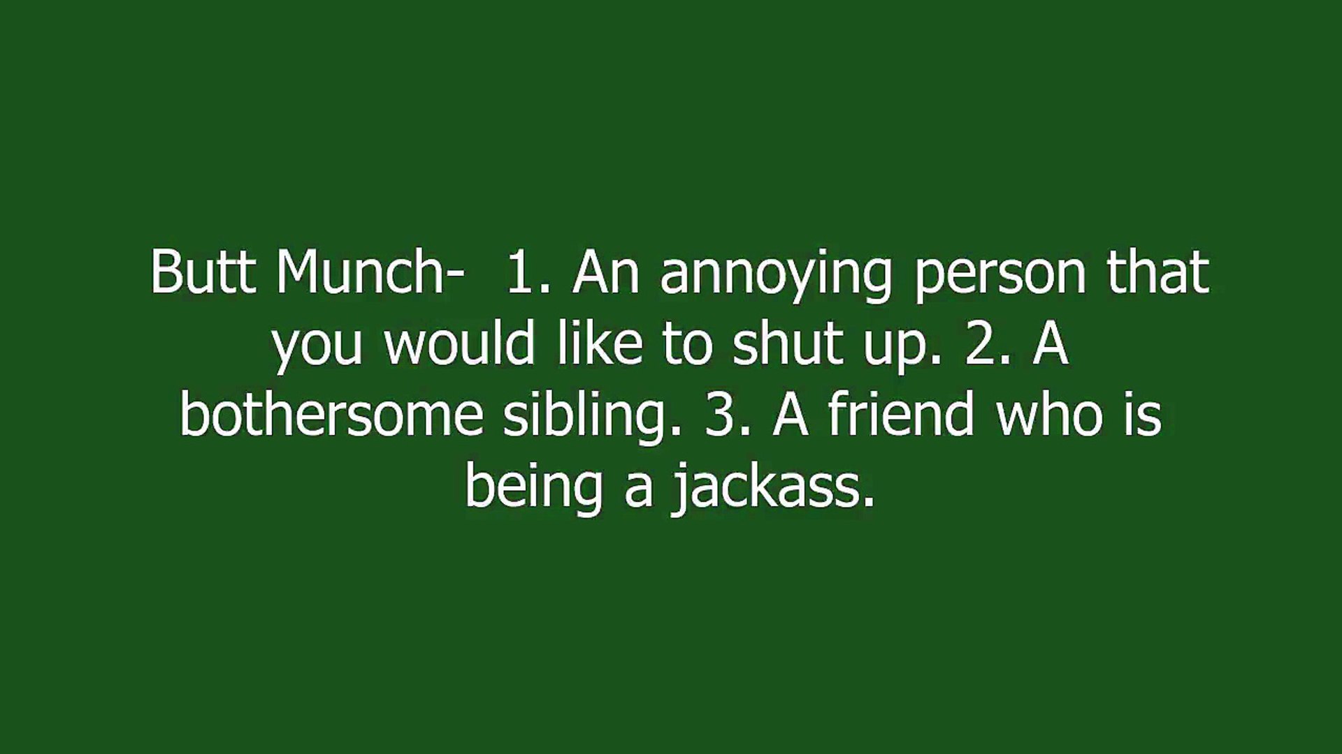 Buttmunch meaning