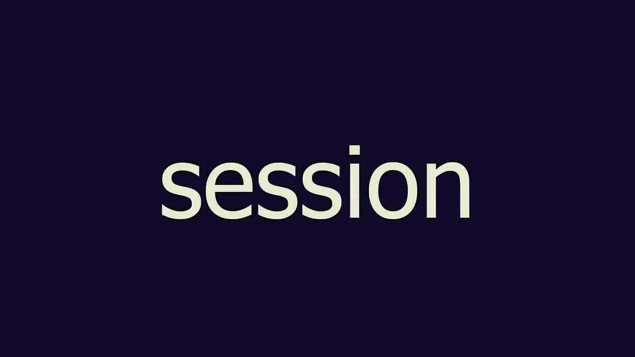 session meaning and pronunciation video Dailymotion