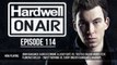 Hardwell On Air 114 I AM HARDWELL world tour kick off special