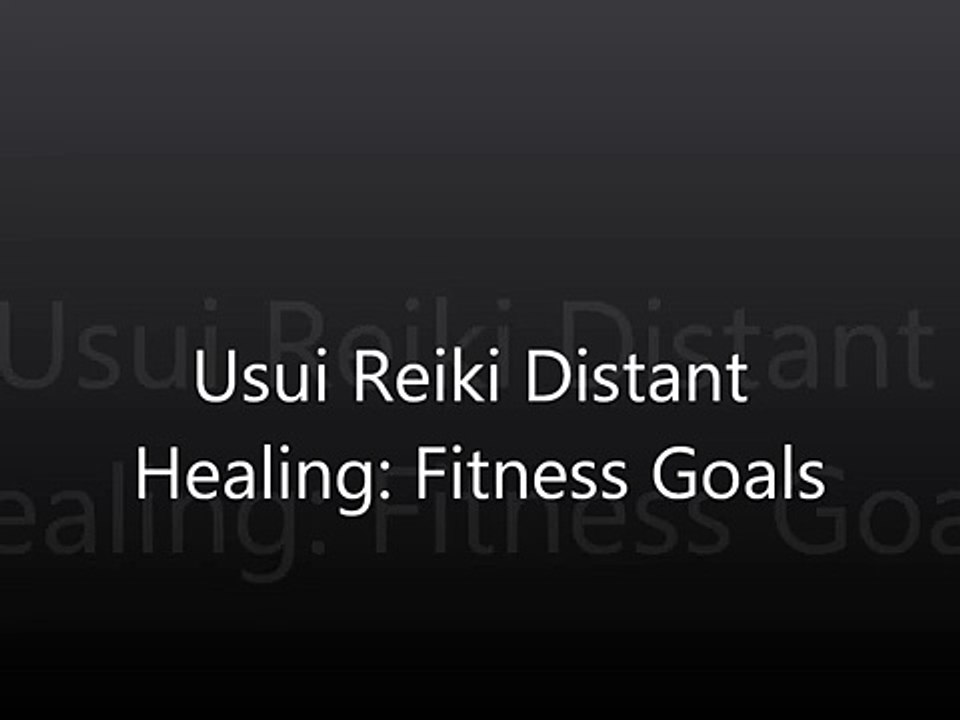 Usui Reiki Distant Healing: Fitness Goals