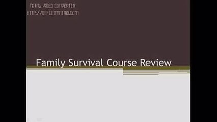 What is Family Survival Course ?