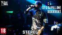 STEREO DOME presents: ST & DJ PILL.ONE: xxxxxxx1 x Club Show | Filmed by #BlazeTV