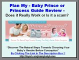 Plan My Baby - Prince or Princess Guide Review - Does it Really Work or Is it a scam?