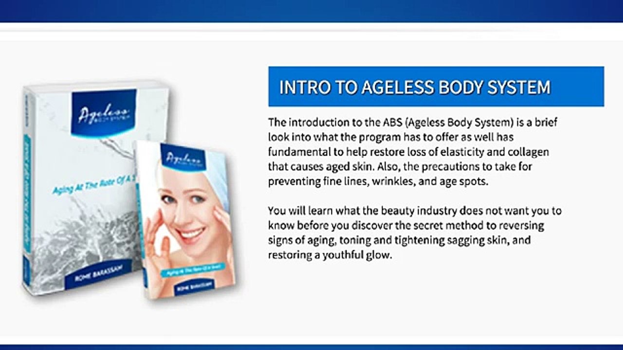 Anti aging And Beauty With Ageless Body System By Rome Barassam - Do it Really Work?