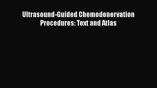 [PDF Download] Ultrasound-Guided Chemodenervation Procedures: Text and Atlas [Read] Full Ebook
