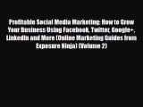 [PDF Download] Profitable Social Media Marketing: How to Grow Your Business Using Facebook