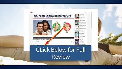 Wrap Him Around Your Finger Review - is Mirabelle&#39;s Program Good?