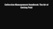 (PDF Download) Collection Management Handbook: The Art of Getting Paid PDF