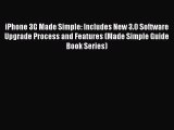 [PDF Download] iPhone 3G Made Simple: Includes New 3.0 Software Upgrade Process and Features
