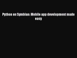 [PDF Download] Python on Symbian: Mobile app development made easy [PDF] Online