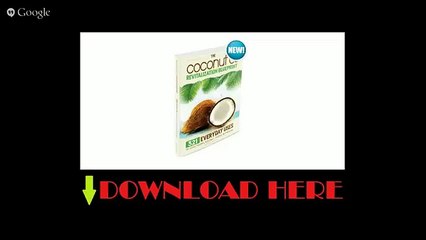 Coconut Oil Blueprint Review | Coconut Oil Blueprint by The Present Health Team
