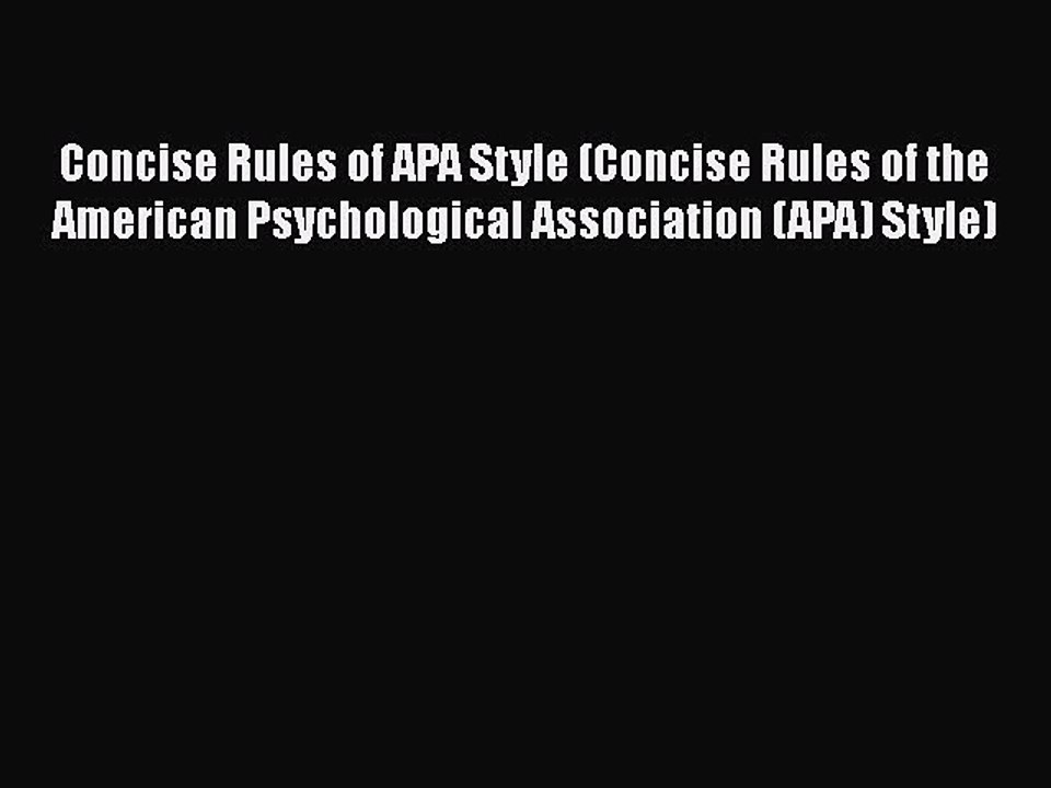 (PDF Download) Concise Rules of APA Style (Concise Rules of the American Psychological Association
