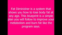 Fat Diminisher Review  - Fat diminisher program review | real reviews of fat diminisher program
