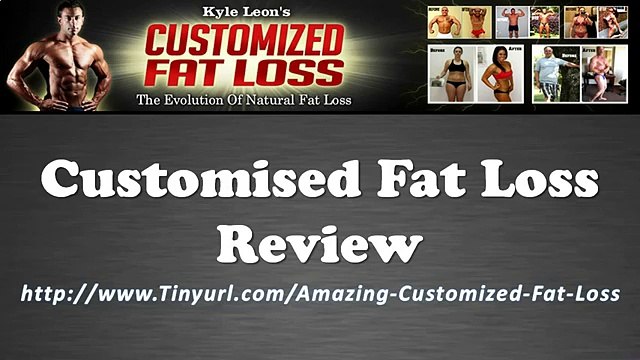 Customised Fat Loss Review | Customized Fat Loss Diet
