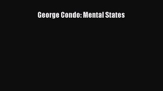 [PDF Download] George Condo: Mental States [Read] Full Ebook