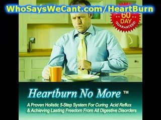 Heartburn Relief: Heartburn Relief Heartburn No More