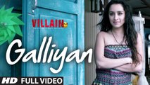 Galliyan Full Video Song Ek Villain_HD-720P_Google Brothers attock