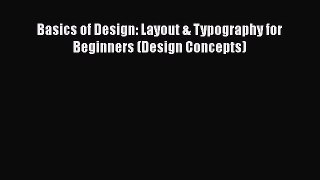 [PDF Download] Basics of Design: Layout & Typography for Beginners (Design Concepts) [Download]