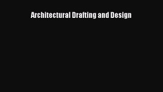 [PDF Download] Architectural Drafting and Design [Download] Full Ebook