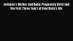 Johnson's Mother and Baby: Pregnancy Birth and the First Three Years of Your Baby's life  PDF