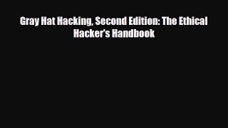 [PDF Download] Gray Hat Hacking Second Edition: The Ethical Hacker's Handbook [PDF] Full Ebook