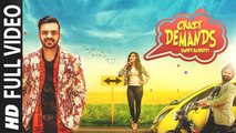 Crazy Demands (Full Video) Happy Raikoti, Desi Crew | New Punjabi Song 2016 HD