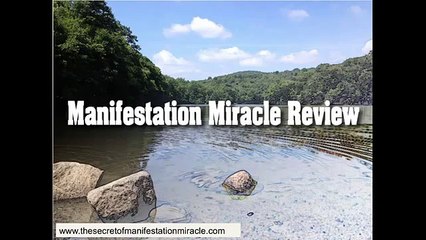 Manifestation Miracle Review 2015  - Manifestation Miracle