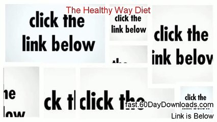 My Review for The Healthy Way Diet (2014 Does It Really Work?)