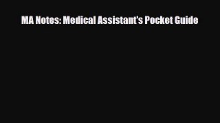 [PDF Download] MA Notes: Medical Assistant's Pocket Guide [PDF] Full Ebook
