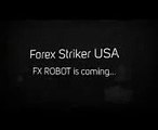 Forex Striker: Review Reveals The World's First USA Patented