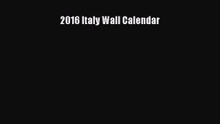 (PDF Download) 2016 Italy Wall Calendar PDF
