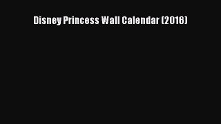 (PDF Download) Disney Princess Wall Calendar (2016) Download