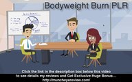 Bodyweight Burn PLR Niche Package Review - Why You Need It?