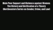 Male Peer Support and Violence against Women: The History and Verification of a Theory (Northeastern