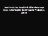 PDF Download Lean Production Simplified: A Plain-Language Guide to the World's Most Powerful