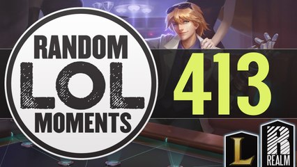 ® Random LoL Moments - Episode 413 (League of Legends)