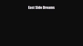 [PDF Download] East Side Dreams [PDF] Full Ebook
