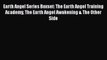 Earth Angel Series Boxset: The Earth Angel Training Academy The Earth Angel Awakening & The