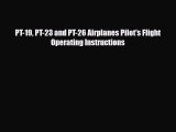 [PDF Download] PT-19 PT-23 and PT-26 Airplanes Pilot's Flight Operating Instructions [Download]