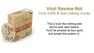 Viral Review Bot : Increase traffic & start making money