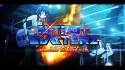 Nitroplus Blasterz : Heroines Infinite Duel - Trailer de lancement