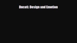 [PDF Download] Ducati: Design and Emotion [PDF] Online