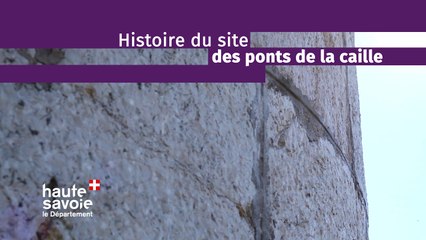 Histoire du site des ponts de la Caille