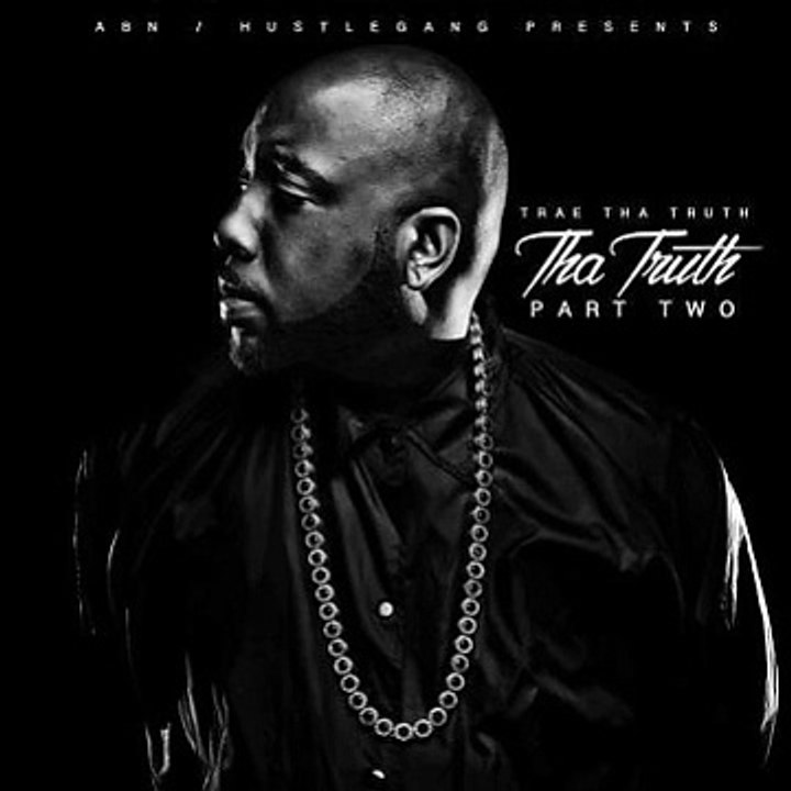 Trae tha Truth - Tha Truth Part Two (2016) - thirsty ft. wiz khalifa roscoe dash