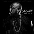 Trae tha Truth - Tha Truth Part Two (2016) - let me live ft. b.o.b. t.i. ink
