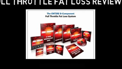 Full Throttle Fat Loss Review -  Does It really Work?