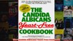 Download PDF  The Candida Albicans YeastFree Cookbook FULL FREE